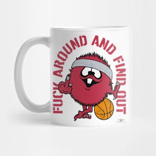 FUCK AROUND AND FIND OUT, HOUSTON Mug